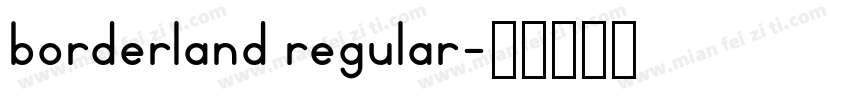 borderland regular字体转换